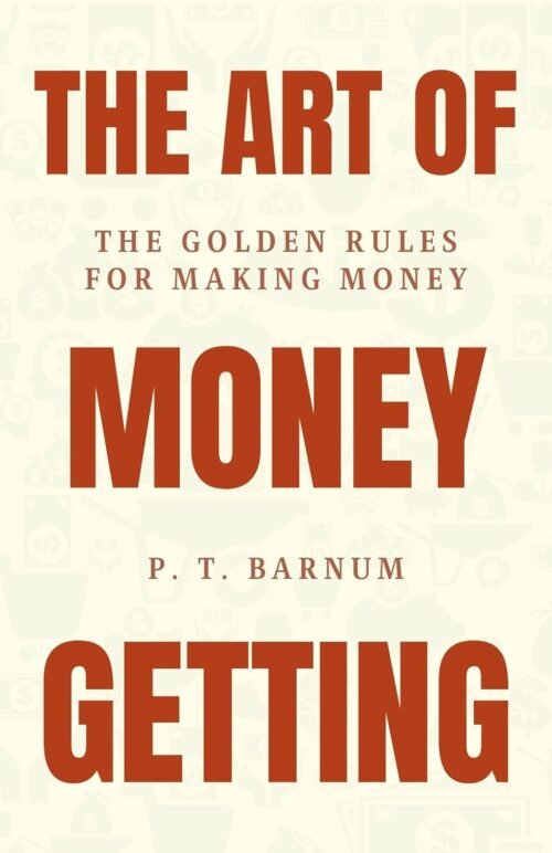 The Art of Money Getting