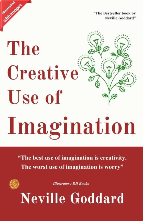 The Creative Use of Imagination (Illustrated)