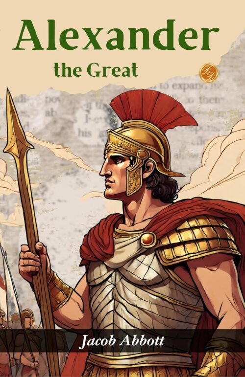 Alexander the Great (Illustrated)